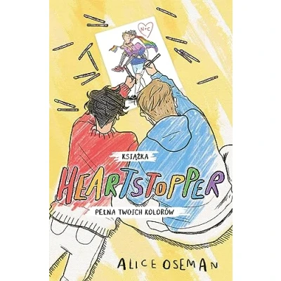 Abbildung von Heartstopper (Heartstopper Książka pełna twoich kolorów)