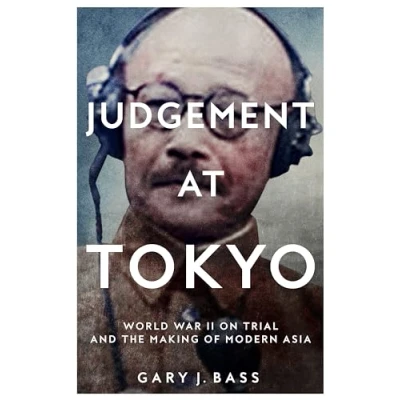 Abbildung von Judgement at Tokyo: World War II on Trial and the Making of Modern Asia