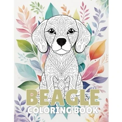 Abbildung von Beagle Coloring Book: Mandala Book for Adults Made with 40 Unique Pages, Dog lovers gifts women and Men