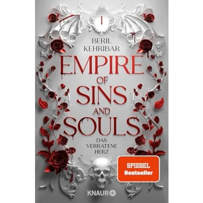 Abbildung von Empire of Sins and Souls 1 Das verratene Herz: Roman Erstauflage mit limitiertem Farbschnitt Band der spicy Dark Romantasy bekannten SPIEGEL Bestseller Autorin