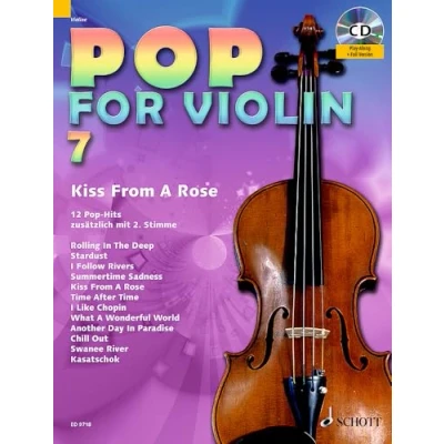 Abbildung von Pop for Violin: Kiss From A Rose. Band 7. 1 2 Violinen. (Pop Violin, 7)