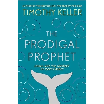 Abbildung von the Prodigal Prophet: Jonah and Mystery of God&#039;s Mercy