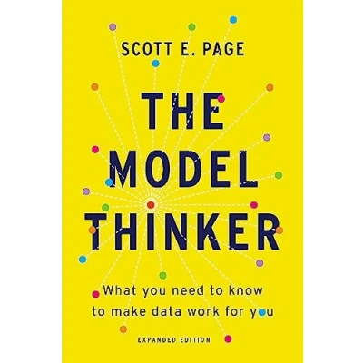 Abbildung von Model Thinker: What You Need to Know Make Data Work for