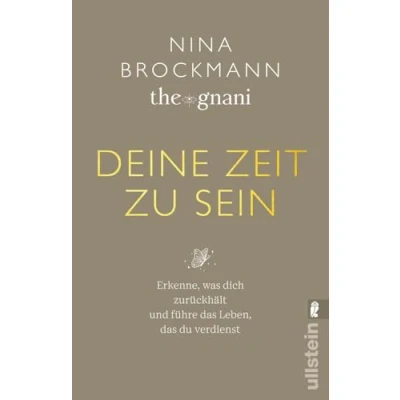 Abbildung von Deine Zeit zu sein: Erkenne, was dich zurückhält und führe das Leben, du verdienst Impulse für ein authentisches Leben