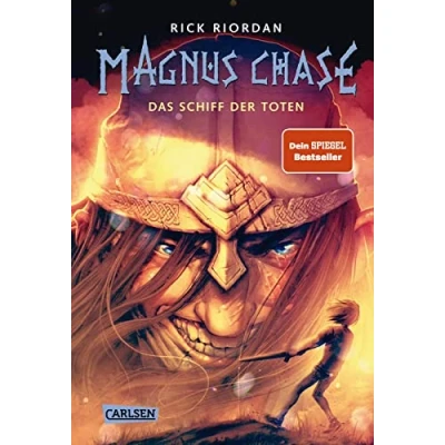 Abbildung von Magnus Chase 3: Das Schiff der Toten: Met trinken gegen den Weltuntergang? Lustiges Fantasy Abenteuer ab 12 Jahren über nordische Mythen und einen (fast) normalen Typen (3)