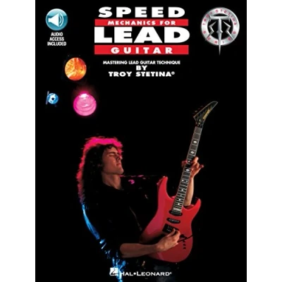 Abbildung von Speed Mechanics for Lead Guitar: Becoming the Best You Can Be!/Book and Cd (Troy Stetina)