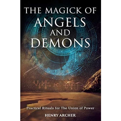Abbildung von The Magick of Angels and Demons: Practical Rituals for Union Power (The Magick)