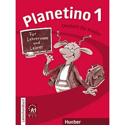 Abbildung von Planetino 1: Deutsch für Kinder.Deutsch als Fremdsprache / Lehrerhandbuch