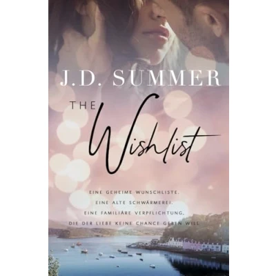 Abbildung von The Wishlist Weihnachten in Schottland: Liebesroman (Fisherman&#039;s End Love Stories, Band 1)