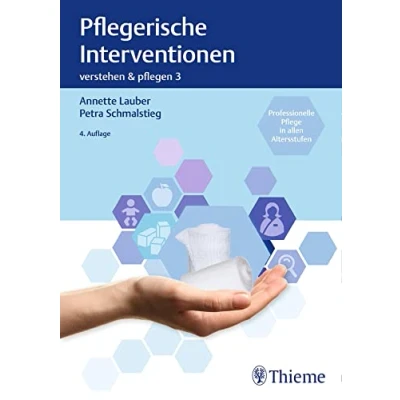 Abbildung von Band 3: Pflegerische Interventionen: Professionelle Pflege in allen Altersstufen (Verstehen und Pflegen)