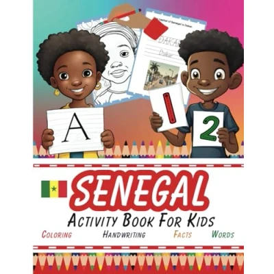 Abbildung von Senegal Activity Book for Children: Learn Wolof, French and Mandinka, Colouring Pages, Counting, Handwriting Practice Facts about Kids