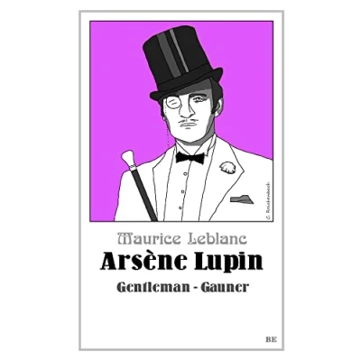Abbildung von Arsène Lupin Gentleman Gauner (Die Abenteuer des Lupin)