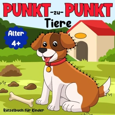 Abbildung von Punkt zu Tiere Rätselbuch für Kinder: Verbinde die Punkte Aktivitätsbuch um faszinierende entdecken! (Punkt Kinder, Band 3)