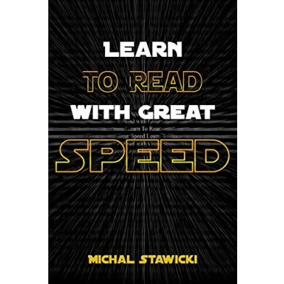 Abbildung von Learn to Read with Great Speed: How Take Your Reading Skills the Next Level and Beyond in only 10 Minutes a Day (How Change Life Day, Band 2)