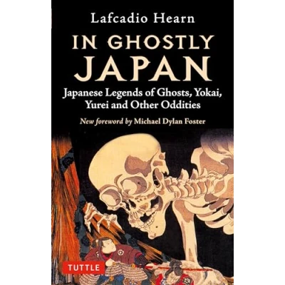 Abbildung von In Ghostly Japan: Japanese Legends of Ghosts, Yokai, Yurei and Other Oddities
