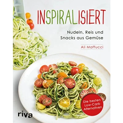 Abbildung von Inspiralisiert Nudeln, Reis und Snacks aus Gemüse: Die besten Low Carb Alternativen. Abnehmen mit dem Spiralschneider