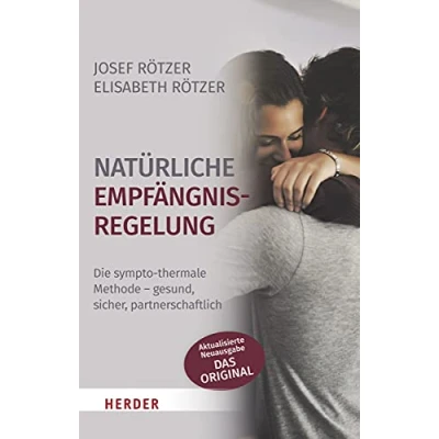 Abbildung von Natürliche Empfängnisregelung: Die sympto thermale Methode gesund, sicher, partnerschaftlich