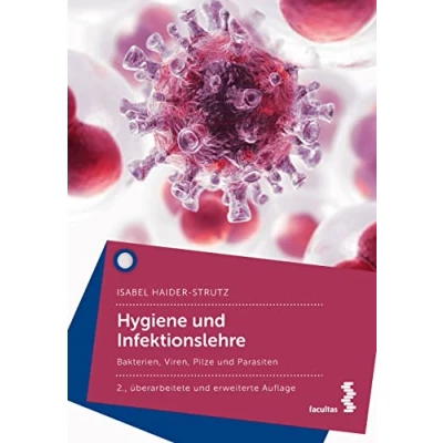 Abbildung von Hygiene und Infektionslehre: Bakterien, Viren, Pilze Parasiten