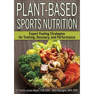 Abbildung von Plant Based Sports Nutrition: Expert Fueling Strategies for Training, Recovery, and Performance