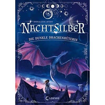 Abbildung von Nachtsilber (Band 1) die Dunkle Drachenhüterin: Nimm dein Schicksal selbst in Hand! Außergewöhnliches Fantasy Abenteuer einer Welt voller Magie, Sterne und Drachen ab 10 Jahren