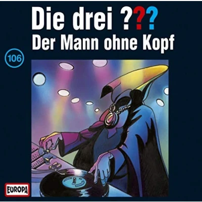 Abbildung von Sony Drei Fragezeichen Folge 106: Der Mann ohne Kopf
