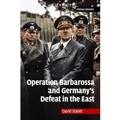 Abbildung von Operation Barbarossa and Germany&#039;s Defeat in the East (Cambridge Military Histories)