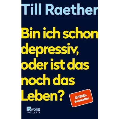 Abbildung von Bin ich schon depressiv, oder ist das noch Leben?
