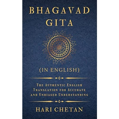 Abbildung von Bhagavad Gita (in English): The Authentic English Translation for Accurate and Unbiased Understanding (The Series, Band 2)