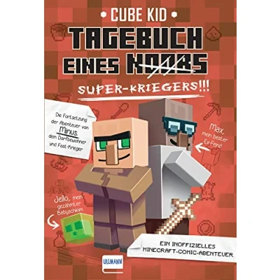 Abbildung von Tagebuch eines Super Kriegers Bd. 2: Ein inoffizielles Comic Abenteuer für Minecrafter