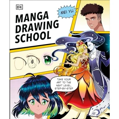 Abbildung von Manga Drawing School: Take Your Art to the Next Level, Step by