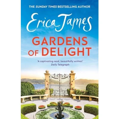 Abbildung von Gardens Of Delight: An uplifting and page turning story from the Sunday Times bestselling author
