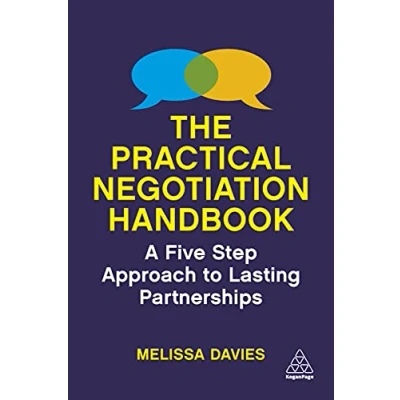 Abbildung von The Practical Negotiation Handbook: A Five Step Approach to Lasting Partnerships