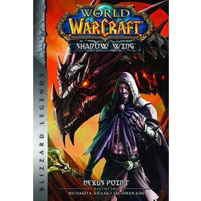 Abbildung von World of Warcraft: Nexus Point The Dragons Outland Book Two: Blizzard Legends (Blizzard Legends: Outland, 2)