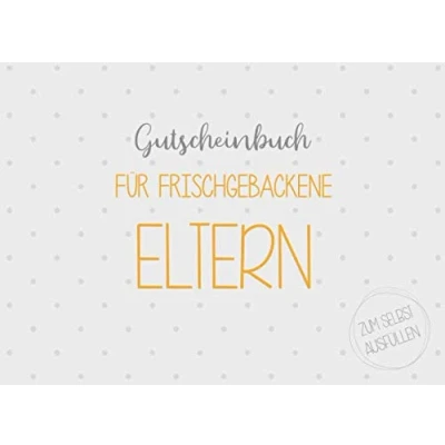 Abbildung von Gutscheinbuch für frischgebackene Eltern zum selbst ausfüllen: 20 Gutscheine als Geschenk Eltern, Geschenkidee zur Geburt und Taufe