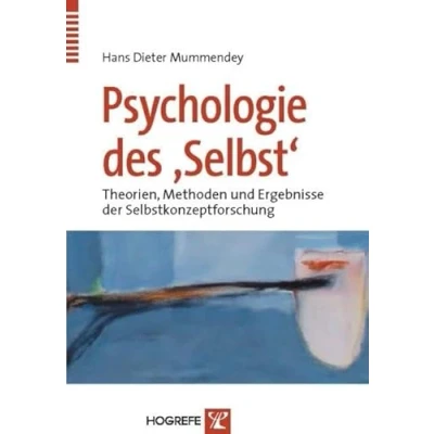 Abbildung von Psychologie des Selbst. Theorien, Methoden und Ergebnisse Selbstkonzeptforschung