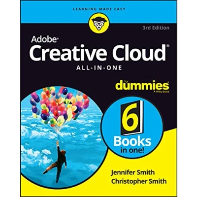 Abbildung von Adobe Creative Cloud All in One For Dummies (For (Computer/Tech))