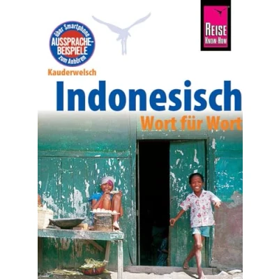 Abbildung von Indonesisch Wort für Wort: Kauderwelsch Sprachführer von Reise Know How