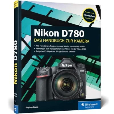 Abbildung von Nikon D780: 100% Praxiswissen und Expertentipps zu Ihrer Kamera