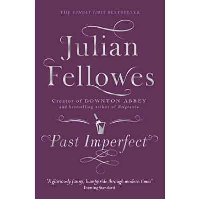 Abbildung von Past Imperfect: From THE creator of DOWNTON ABBEY and GILDED AGE