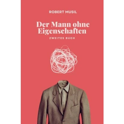 Abbildung von Der Mann ohne Eigenschaften (Zweites Buch): Originalausgabe: Originalausgabe