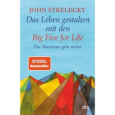 Abbildung von Das Leben gestalten mit den Big Five for Life: Abenteuer geht weiter