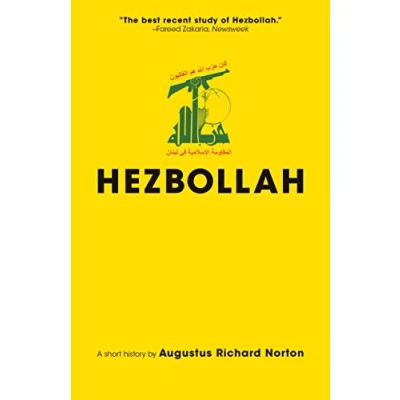 Abbildung von Hezbollah A Short History Updated and Expanded , Third Edition: (Princeton Studies in Muslim Politics)