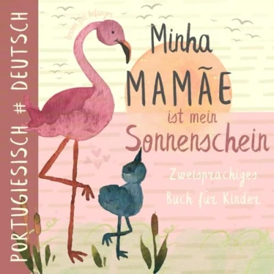 Abbildung von Minha mamãe PORTUGIESISCH lernen für Kinder, Zweisprachiges Buch Anfänger: Livros para crianças em português