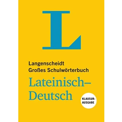 Abbildung von Langenscheidt Großes Schulwörterbuch Lateinisch Deutsch Klausurausgabe Buch mit Online Anbindung: (Langenscheidt Große Schulwörterbücher)