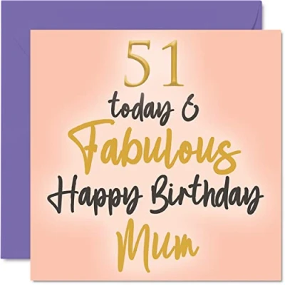 Abbildung von Geburtstagskarte zum 51. Geburtstag für Mama 51 Today &amp; Fabulous Happy Birthday Karte von Tochter Sohn, Mutter Geburtstagsgeschenke, 145 mm x mm, schöne Grußkarten, Geschenk Mama,