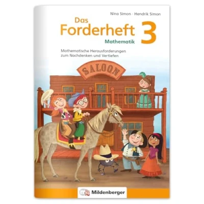 Abbildung von Das Forderheft Mathematik 3: Mathematische Herausforderungen zum Nachdenken und Vertiefen: Vertiefen, Klasse 3, Übungsheft