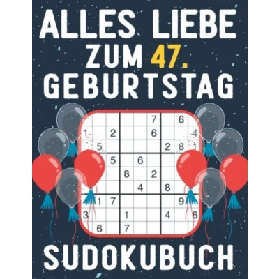 Abbildung von 47 geburtstag Geschenk Alles Liebe zum 47. Sudoku: 150 Rätsel von leicht bis schwer Mit Lösungen Kleines Rätselbuch Verschenken ... Geschenke für Frau Mann