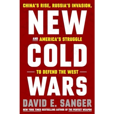 Abbildung von New Cold Wars: China&#039;s rise, Russia&#039;s invasion, and America&#039;s struggle to defend the West