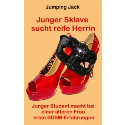 Abbildung von Junger Sklave sucht reife Herrin: Student macht bei einer älteren Frau erste BDSM Erfahrungen