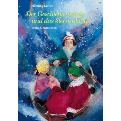 Abbildung von Der Geschichtenkönig und das Sternenkind: Ein Märchen